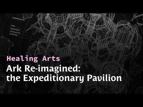 Ark Re-imagined: The Expeditionary Pavilion