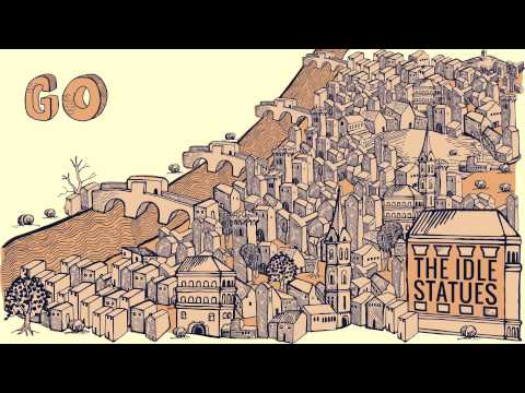The Idle Statues - Go