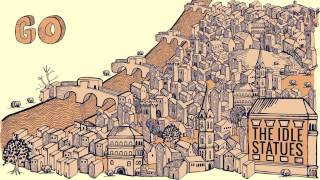 The Idle Statues - Go