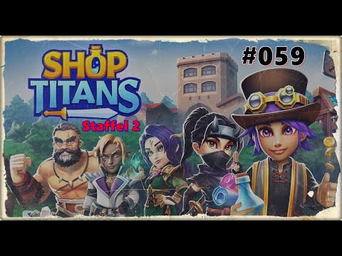 Shop Titans #059 ☆ 20 Kisten und Event Reset!  ☆ Let's Play Shop Titans Staffel 2 | ZephyrIRL