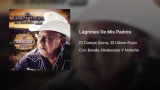 Los Razos - Lágrimas De Mis Padres