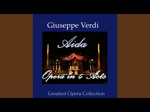 Aida: Act II - "Fu La Sorte Dell'Armi A' tuoi Funesta" (Amneris, Aida)