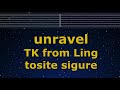 Karaoke♬ unravel - TK from Ling tosite sigure  【No Guide Melody】 Lyric Tokyo Ghoul