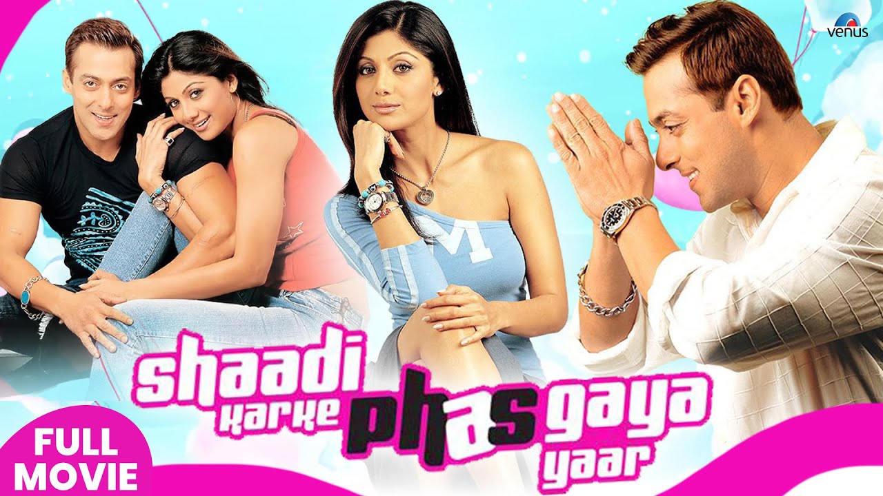 Shaadi Karke Phas Gaya Yaar | Hindi Movies 2026 | Salman Khan, Shilpa Shetty | Hindi Romantic Movie