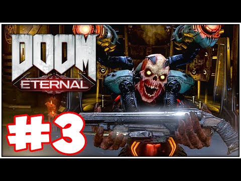 DOOM Eternal Gameplay Walkthrough - Part 3 - New Boss!