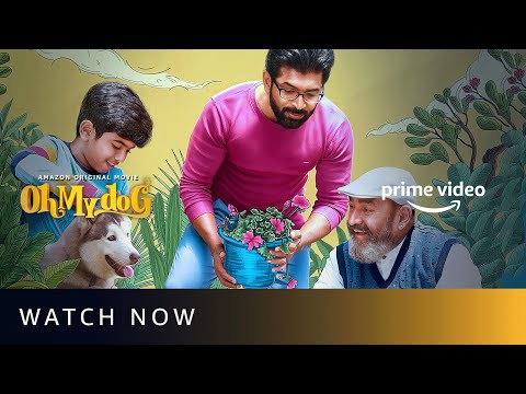 Oh My Dog - Watch Now | Arun Vijay, Arnav Vijay | New Tamil Movie 2022 | Amazon Prime Video — Oh My Dog