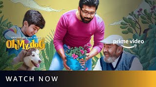 Oh My Dog - Watch Now | Arun Vijay  Arnav Vijay | New Tamil Movie 2022 | Amazon Prime Video