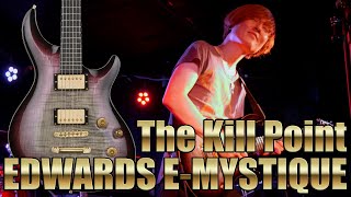 Video thumbnail for 【EDWARDS E-MYSTIQUE】The Kill Point by Mamoru Goriku