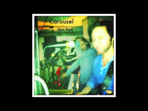 Carousel - Open Road