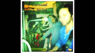 Carousel - Open Road