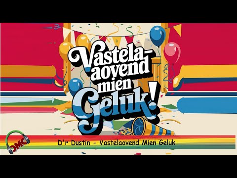D'r Dustin - Vastelaovend Mien Geluk - Vastelaovend 2025 #dustin #vastelaovend25