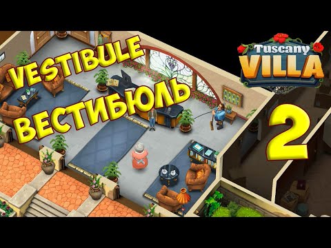 Tuscany Villa Chapter 1 - Vestibule [ Gameplay Story ] Вестибюль HD