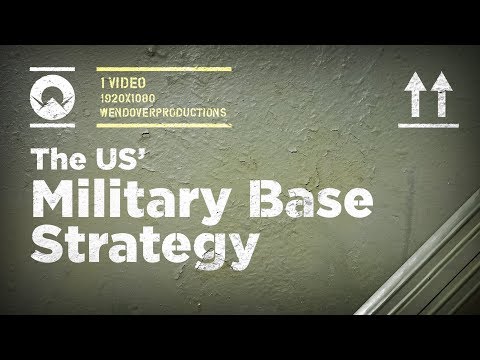 The US' Overseas Military Base Strategy