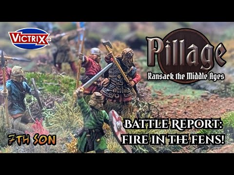 Pillage - Battle Report: Fire in the Fens!