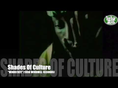 Shades of Culture "Mindstate" (1998 Windmill Records)