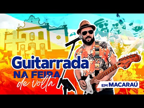 De volta - Guitarrada na Feira - Bimartins ao vivo em Macaraú-CE