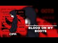 Blood On My Boots