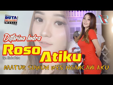Difarina Indra - Roso Atiku [OFFICIAL MV] DUTA NIRWANA MUSIC