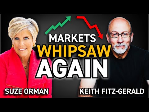 Markets Whipsaw AGAIN—Suze & Keith Reveal What’s Really Going On | Suze Orman