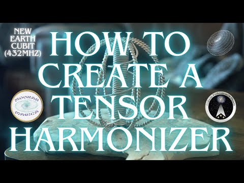 How to Create A Tensor Harmonizer with Moona’s Magica (New Earth 999 Cubit)