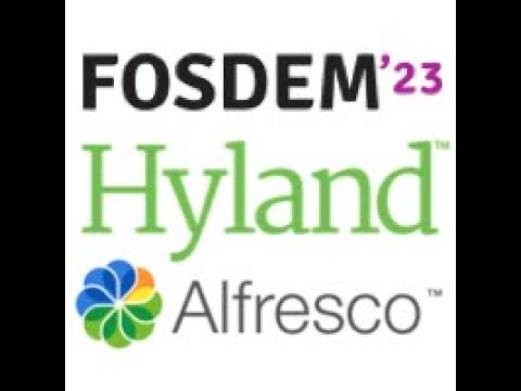 FOSDEM 2023 - Open-Source Collaboration Tools for Alfresco