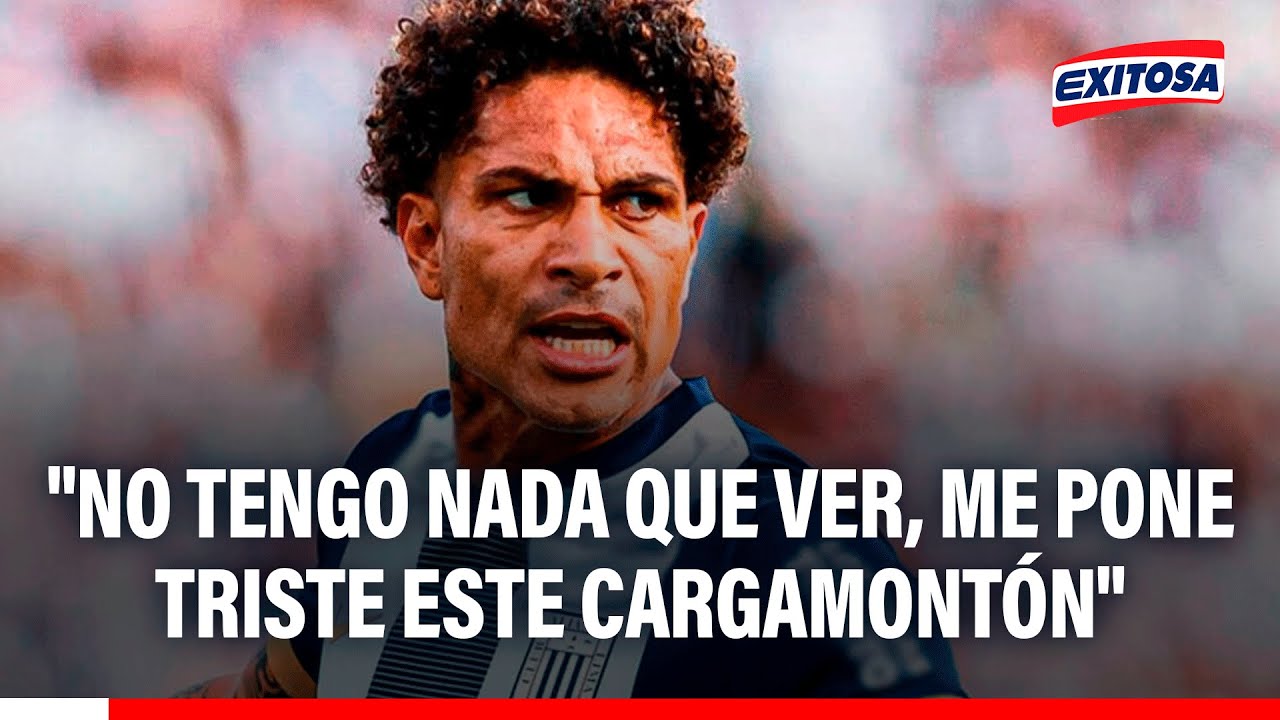 🔴🔵 Paolo Guerrero NIEGA RESPONSABILIDAD en salida de Hernán Barcos:"Me pone triste este cargamontón"