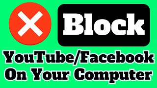 How to Block YouTube and Facebook on your Computer in Google Chrome