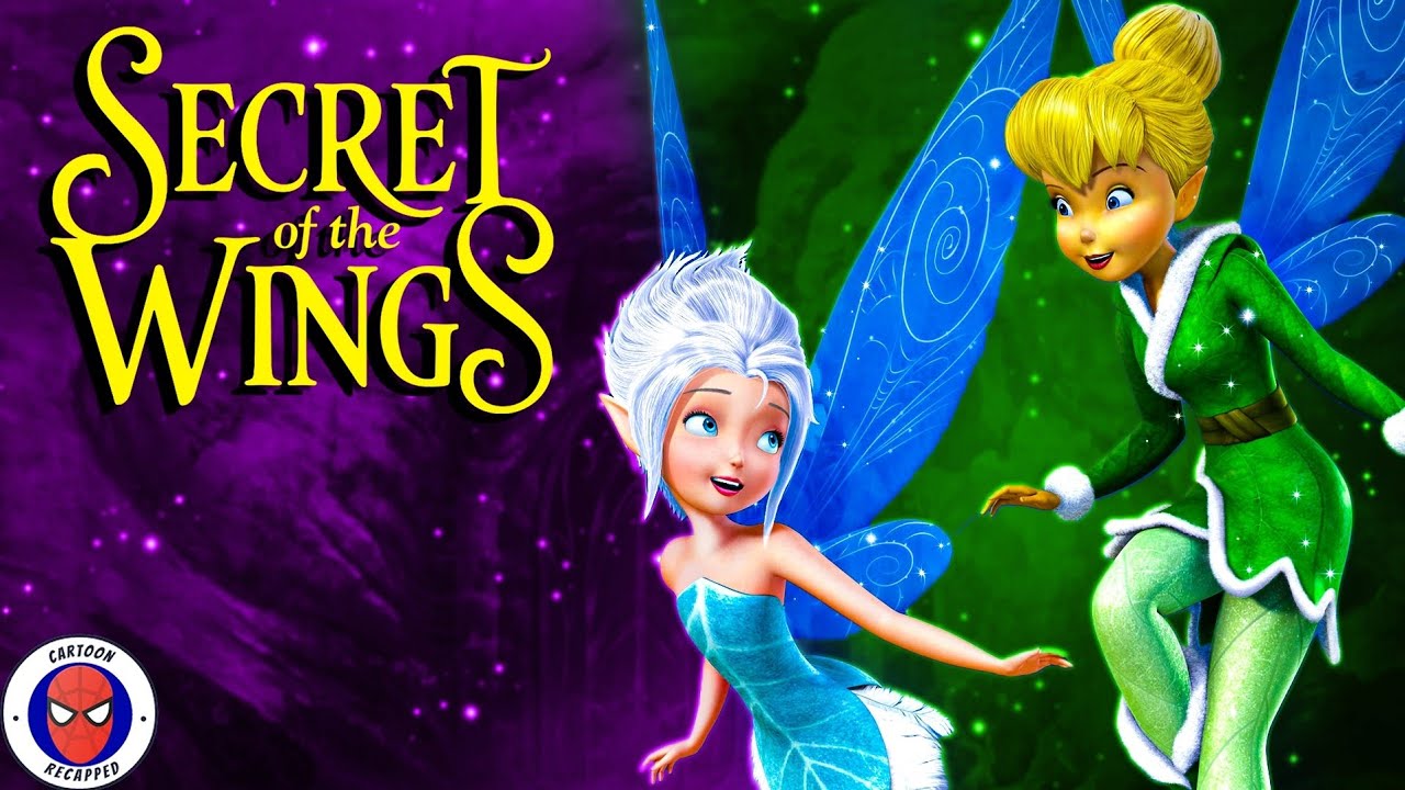 Movie Recap: A Love Story causes a 20 Years of Seperation of Sister Fairies! Secret Of The Wings