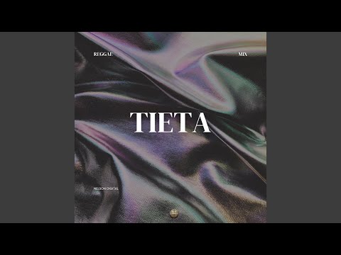 Tieta (Reggae Mix)