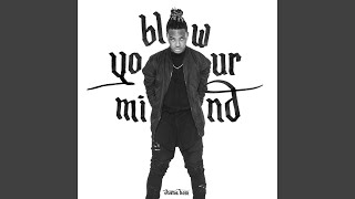 Blow Your Mind