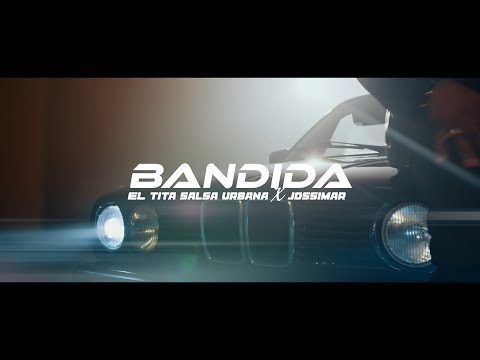 El Tita Salsa Urbana X @JossimarTV -  Bandida (Video Oficial)