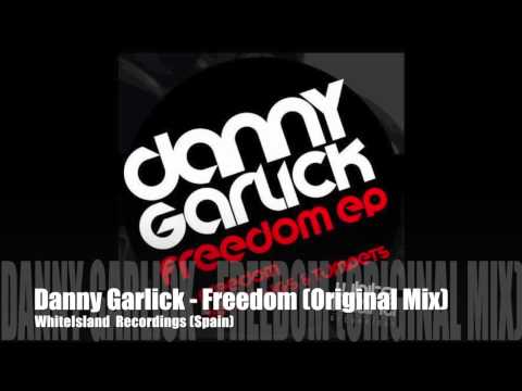 Danny Garlick - Freedom (WhiteIsland Recordings)