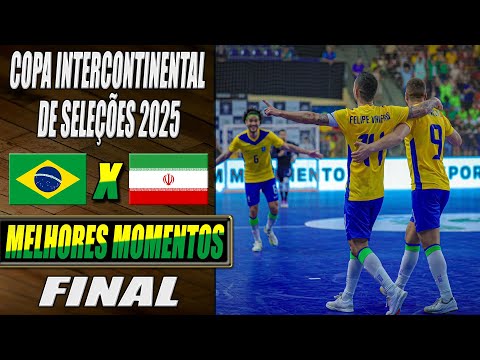 Brasil X Irã | FINAL | Copa Intercontinental de Seleções 2025 (09/03/2025)