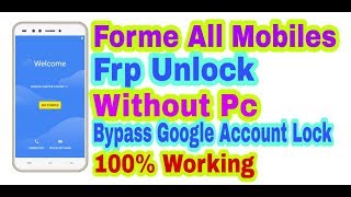 All Forme Mobiles Frp Unlock Without Pc || Bypass Google Account Lock 100% WorKing By Tech Babul
