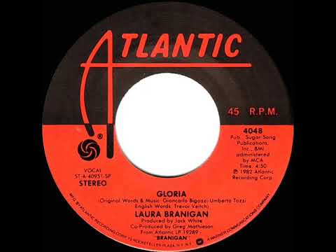 1982 HITS ARCHIVE: Gloria - Laura Branigan (a #1 record--stereo 45 single version)