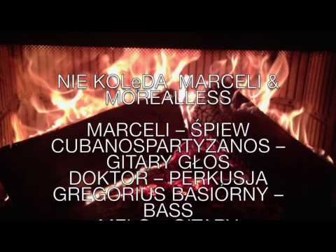 MARCELI & MOREALLESS- NIE KOLĘDA
