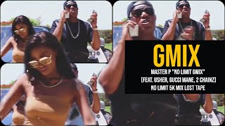 Master P "No Limit Gmix" (feat. Usher, Gucci Mane, 2 Chainz) No Limit 5K Mix Lost Tape