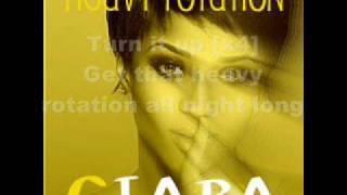 Ciara - Heavy Rotation [Lyrics] 2010
