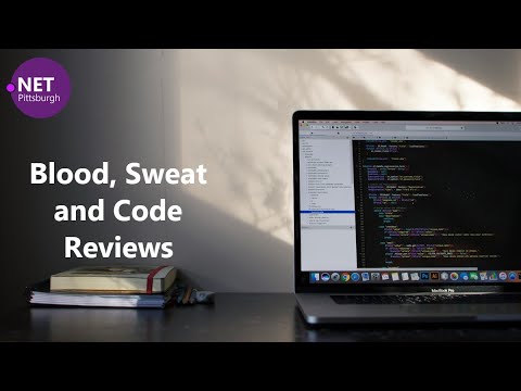 Blood, Sweat and Code Reviews | PGHDOTNET