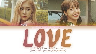 Download lagu BLACKPINK (Rosé & Lisa) - LOVE (Nat King Cole cover) Lyrics mp3