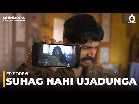 Dhindora | EP 06: DTYDHTB | BB Ki Vines