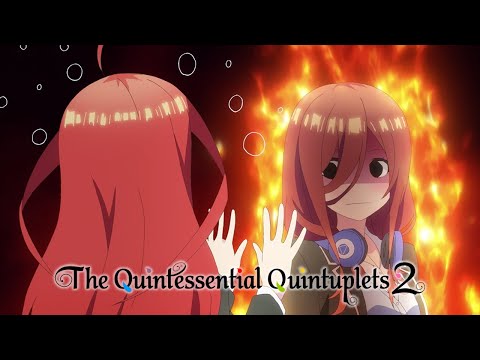 Quintuplet GENIUS | The Quintessential Quintuplets 2
