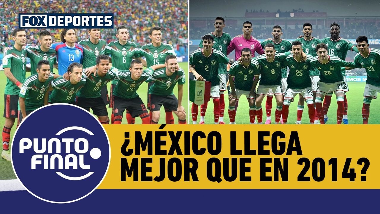 🤔 ¿México llega mejor al Mundial 2026 que al de Brasil 2014? | Punto Final | #PuntoFinal