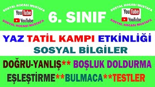 6.Sınıf Sosyal Bilgiler 2.Dönem Yaz Tatili Değerlendirme Etkinlikleri (Karma Etkinlik)