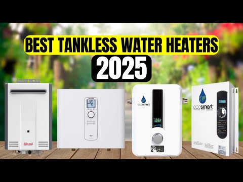 The 5 Best Tankless Water Heaters to Buy in 2025