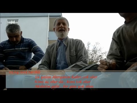 Hak Aşığı Süleyman Bozkurt Hazretleri “ Şu yalan dünyanın kahrı çok olur “ – İlahisi