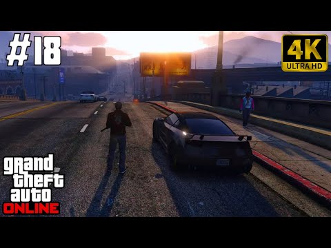 🎮 [4K] GTA Online | Gameplay Walkthrough - Part 18 [ PC 4K 60FPS ]