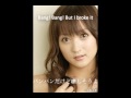 Kiss!2 Bang!2 +Lyrics Ayaka Komatsu 小松彩夏 音楽ビデ ...