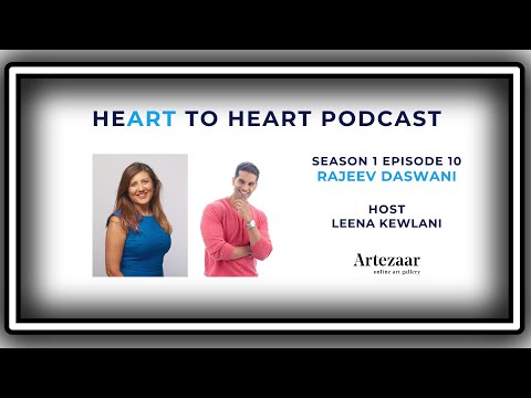 S1 Ep10: Heart To Heart With Rajeev Daswani