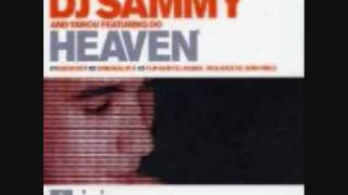 Dj Sammy - Heaven (Flip &amp; Fill Remix)